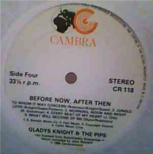Gladys Knight And The Pips - Before Now, After Then