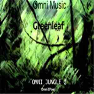 Greenleaf  - Omni Jungle 2