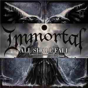 Immortal - All Shall Fall