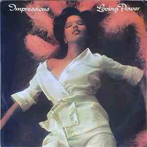 Impressions - Loving Power