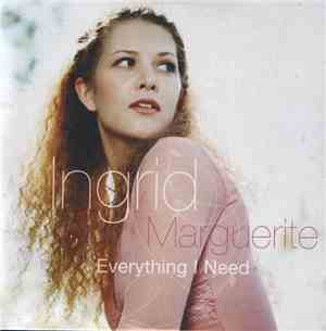 Ingrid Marguerite - Everything I Need