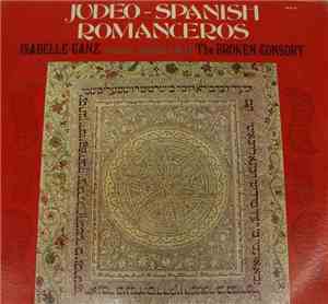 Isabelle Ganz With The Broken Consort - Judeo-Spanish Romanceros