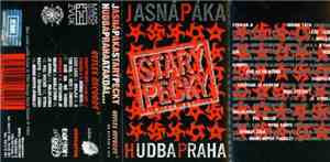 Jasná Páka / Hudba Praha - Starý Pecky (A Tak Dál…)