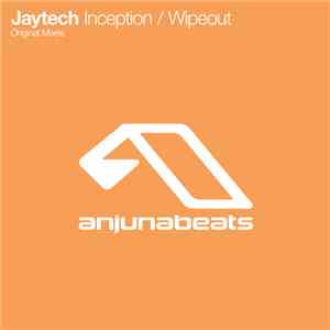 Jaytech - Inception / Wipeout