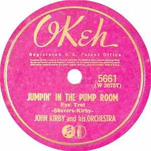 John Kirby And His Orchestra - Jumpin' In The Pump Room / Temptation
