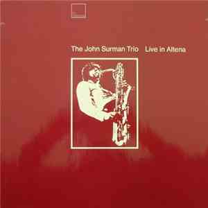 John Surman Trio - Live In Altena