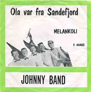 Johnny Band - Ola Var Fra Sandefjord