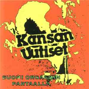 Kansan Uutiset / Destrucktions - Suomi Orgasmin Partaalla / Vox Populi