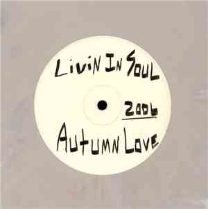 Livin In Soul - Autumn Love