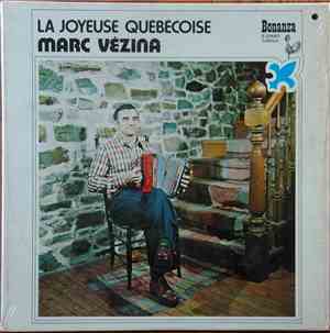 Marc Vézina - La Joyeuse Québécoise