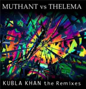 Muthant vs Thelema - Kubla Khan
