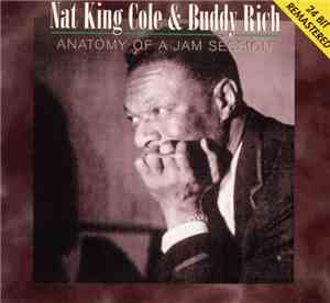Nat King Cole & Buddy Rich - Anatomy Of A Jam Session
