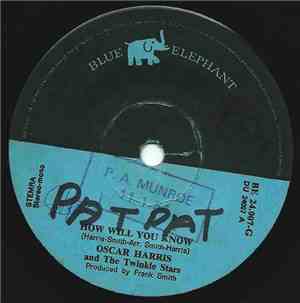 Oscar Harris And The Twinkle Stars - How Will You Know / Don't Keep Fooling Me
