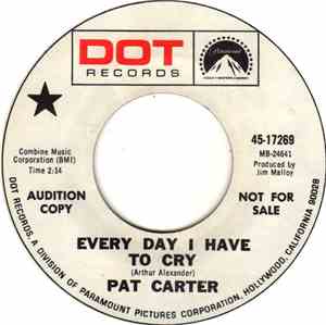 Pat Carter  - Every Day I Have To Cry / Where Trains Go