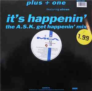 Plus + One Featuring Sirron - It's Happenin' (Remix)