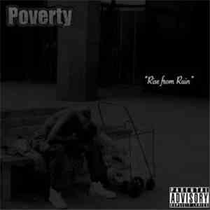 Poverty  - Rise From Ruin