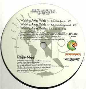 Raja-Neé - Walking Away With It