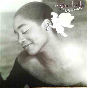 Regina Belle - Baby Come To Me