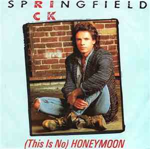 Rick Springfield - (This Is No) Honeymoon