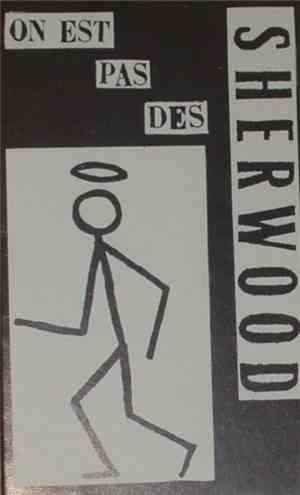 Sherwood  - On Est Pas Des Saints