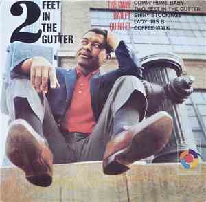 The Dave Bailey Quintet - 2 Feet In The Gutter