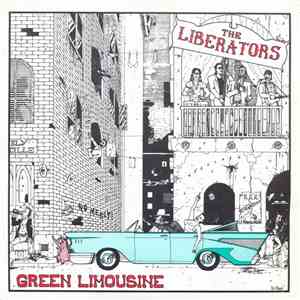 The Liberators  - Green Limousine