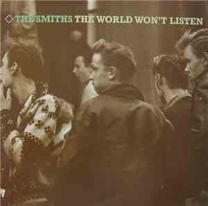 The Smiths - The World Won't Listen