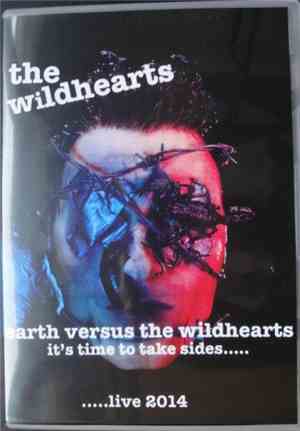 The Wildhearts - Earth Versus The Wildhearts.....Live 2014