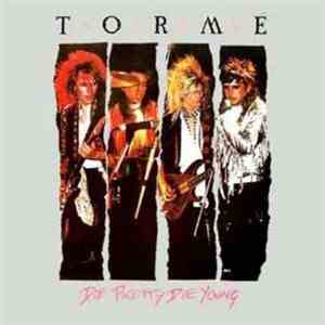Torme - Die Pretty Die Young