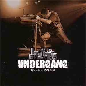 Undergang - Rue Du Maroc