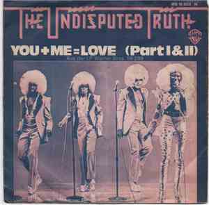 Undisputed Truth  - You + Me = Love