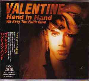 Valentine - Hand In Hand We Keep The Faith Alive