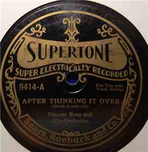 Vincent Rose And His Orchestra - After Thinking It Over / Am I A Passing Fancy?