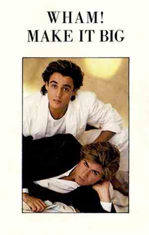 Wham! - Make It Big