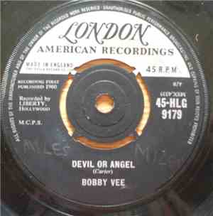Bobby Vee - Devil Or Angel / Since I Met You Baby