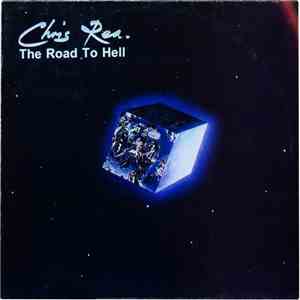 Chris Rea - The Road To Hell
