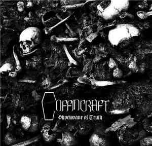 Coffincraft - Shockwave Of Truth