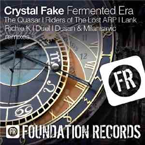 Crystal Fake - Fermented Era