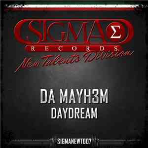 Da Mayh3m - Daydream