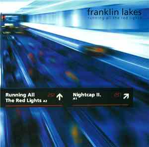 Franklin Lakes - Running All The Red Lights