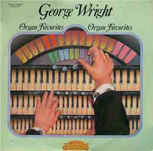 George Wright  - Organ Favorites