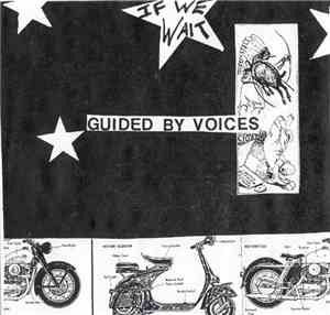 Guided By Voices / Jenny Mae Leffel - If We Wait / Red Chair