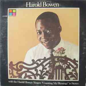 Harold Bowen With The Harold Bowen Singers - Counting My Blessings