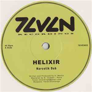 Helixir - Narcotik Dub / Springz & Wires