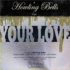 Howling Bells - Your Love