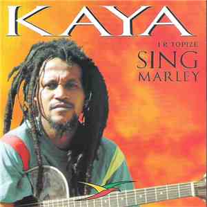 Kaya  - Kaya Sing Marley