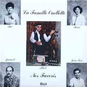 La Famille Ouellette - Nos Favoris