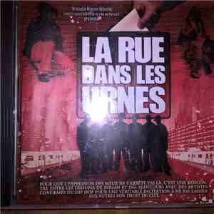 La Rue Dans Les Urnes - La Rue Dans Les Urnes