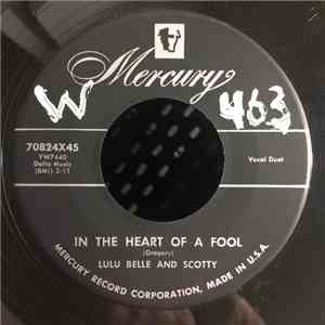 Lulu Belle And Scotty - In The Heart Of A Fool / Have I Told You Lately That I Love You