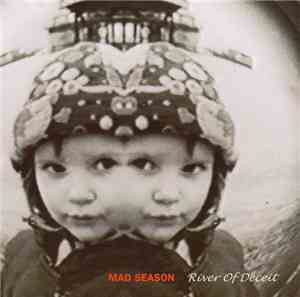Mad Season - River Of Deceit